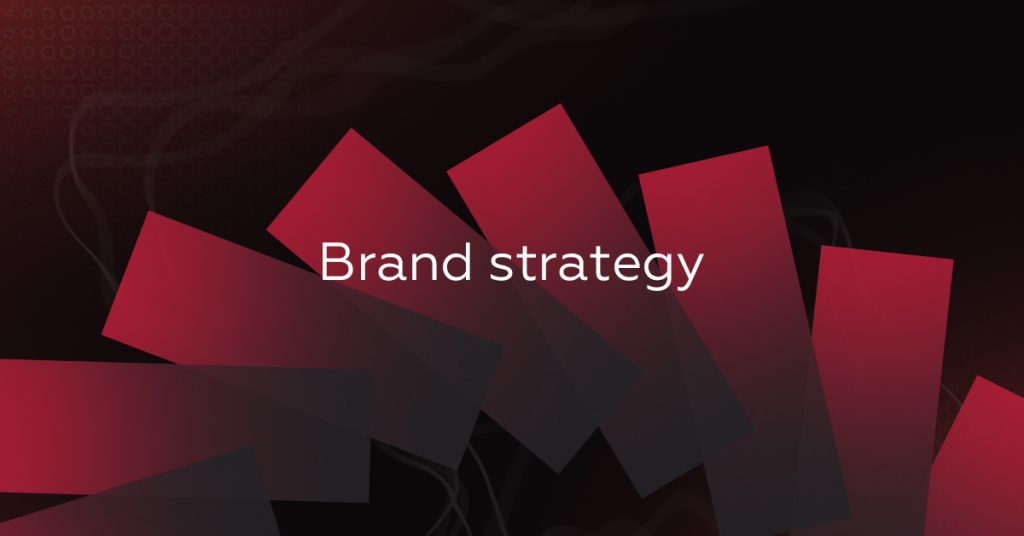 6 steps to the communicative brand strategy